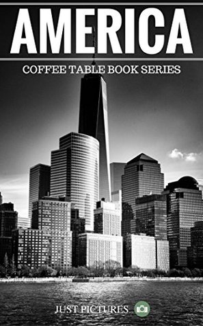 Download America: Just Pictures! Coffee Table Picture Book Series - Just Pictures file in ePub