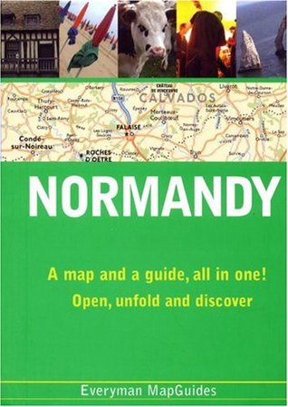 Read Online Normandy EveryMan MapGuide (Everyman MapGuides) - Everyman file in ePub