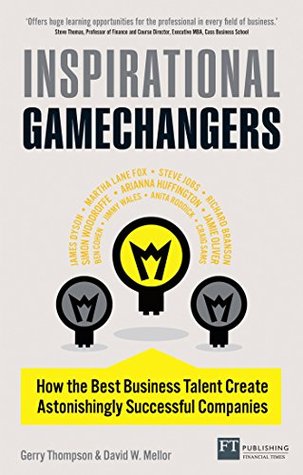 Read Online Inspirational Gamechangers: Business Lessons From Inspirational Leaders - Gerry Thompson file in PDF