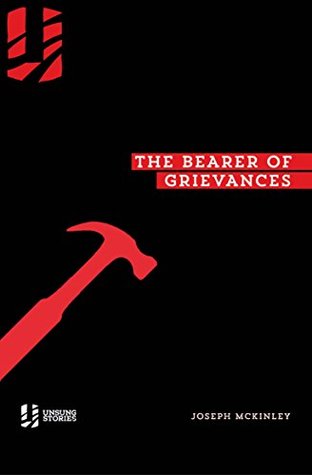 Read The Bearer of Grievances (Unsung Signals Book 2) - Joseph McKinley file in ePub