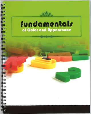 Download Fundamentals of Color and Appearance: A Practical Approach to Understanding and Managing Color Quality - Pantone | PDF