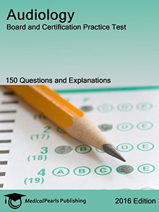 Read Online Audiology: Board and Certification Practice Test - Richard Whitten | ePub
