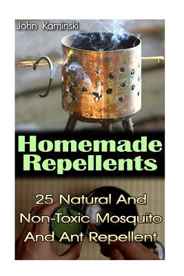 Download Homemade Repellents: Natural and Non-Toxic Mosquito and Ant Repellent: (Travel Insect Repellent, Natural Repellents, Aromatherapy) - John Kaminski file in PDF