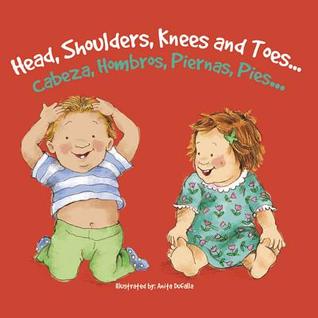 Download Cabeza, Homres, Piernas, Pies / Head, Shoulders, Knees and Toes - Rhea Wallace | ePub