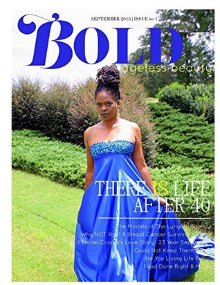 Read BOLD Ageless Beauty - September 2015: There IS Life After 40! - Tina Bridges file in ePub