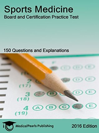 Full Download Sports Medicine: Board and Certification Practice Test - Richard Whitten | PDF
