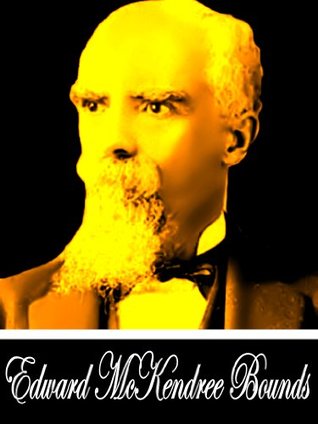 Read Online The Weapon of Prayer: A Study In Christian Warfare, &, The Necessity of Prayer - E.M. Bounds | ePub