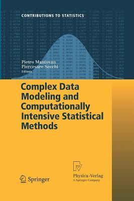 Read Online Complex Data Modeling and Computationally Intensive Statistical Methods - Pietro Mantovan | PDF