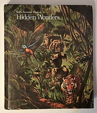 Read Hidden Wonders (Scott, Foresman Reading), Level 7 - Ira E. Aaron | PDF