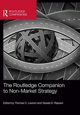Read The Routledge Companion to Non-Market Strategy - Thomas C. Lawton | PDF