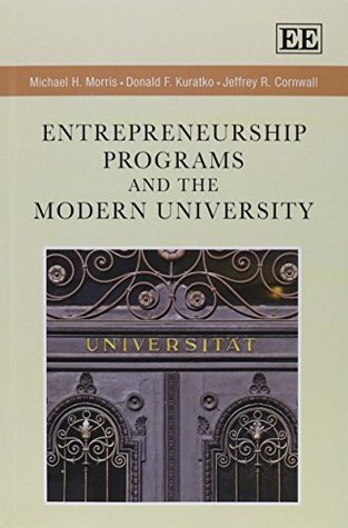 Download Entrepreneurship Programs and the Modern University - Donald F. Kuratko | ePub