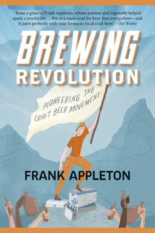 Read Brewing Revolution: Pioneering the Craft Beer Movement - Frank Appleton file in ePub