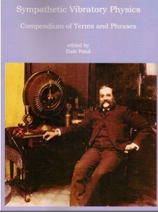 Full Download Sympathetic Vibratory Physics Compendium of Terms and Phrases - Dale Pond file in ePub