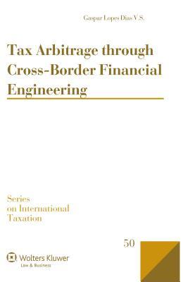 Read Tax Arbitrage Through Cross-Border Financial Engineering - Gaspar Lopes S | PDF