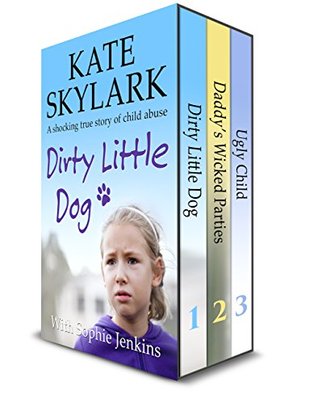 Read Online The Child Abuse True Stories Box Set (Skylark True Child Abuse Stories) - Kate Skylark file in ePub
