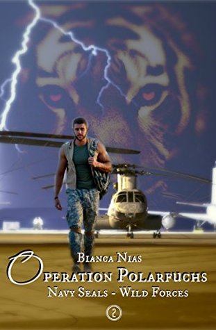 Full Download Operation Polarfuchs: Navy Seals - Wild Forces - Bianca Nias file in PDF
