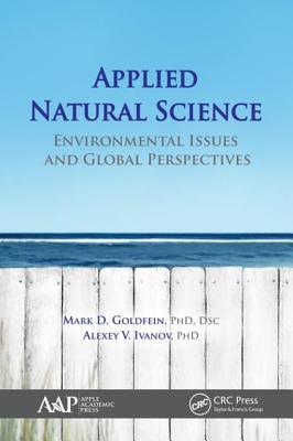 Download Applied Natural Science: Environmental Issues and Global Perspectives - Mark D Goldfein file in ePub