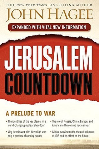 Read Jerusalem Countdown: Revised With Vital New Information - John Hagee | PDF