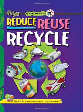 Read Reduce Reuse Recycle: Key stage 3 (Save Planet Earth) - Tanya Luther Agarwal file in ePub