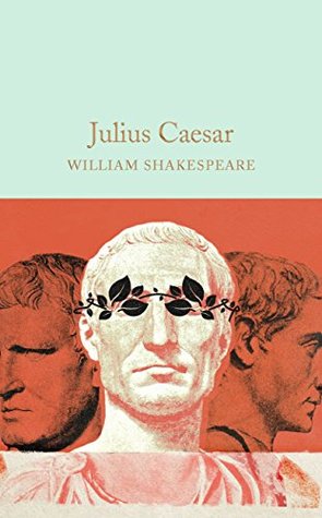 Download Julius Caesar (Macmillan Collector's Library Book 45) - William Shakespeare | ePub