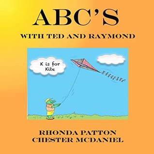 Full Download ABC's with Ted and Raymond: (frog books for children, learning ABCs) - Rhonda Patton | ePub