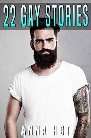 Read GAY: 22 Stories Man on Man First Time Bundle Box Set - Anna Hot | ePub