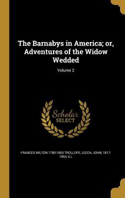Read The Barnabys in America; Or, Adventures of the Widow Wedded; Volume 2 - Frances Milton Trollope | ePub