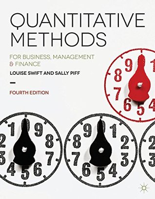 Full Download Quantitative Methods: for Business, Management and Finance - Louise Swift file in PDF