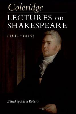 Download Coleridge: Lectures on Shakespeare (1811-1819) - Samuel Taylor Coleridge file in PDF