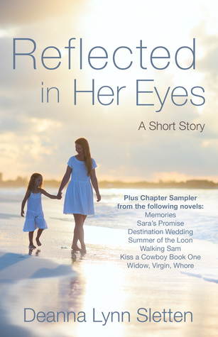 Download Reflected in Her Eyes: A Short Story Plus Chapter Sampler - Deanna Lynn Sletten file in ePub