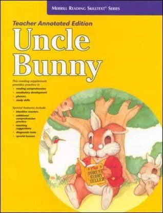 Download Uncle Bunny Teacher's Edition (Merrill Reading Skilltext Series) - McGraw-Hill Education | ePub