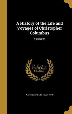 Download A History of the Life and Voyages of Christopher Columbus; Volume 04 - Washington Irving file in ePub