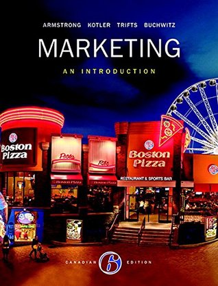 Read Online Marketing: An Introduction, Sixth Canadian Edition Plus MyMarketingLab with Pearson eText -- Access Card Package (6th Edition) - Gary Armstrong file in PDF
