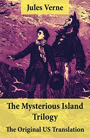 Read The Mysterious Island Trilogy - The Original US Translation: Shipwrecked in the Air   The Abandoned   The Secret of the Island - Jules Verne file in PDF