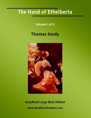 Download The Hand of Ethelberta Volume 1 of 2 A Comedy in Chapters [EasyRead Large Bold Edition] - Thomas Hardy | ePub