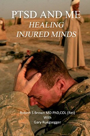 Download PTSD and Me: Healing Injured Minds: True Stories about Attachments - Robert S. Brown file in PDF