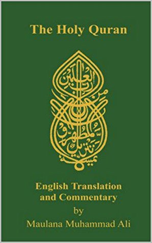 Download The Holy Quran: Containing The Arabic Text With English Translation and Commentary - Maulvi Muhammad Ali file in PDF