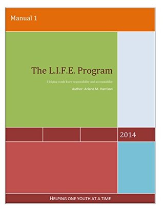 Read The L.I.F.E. Program Responsibility & Accountability - Arlene Harrison | PDF
