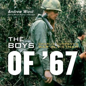 Download The Boys of ’67: Charlie Company’s War in Vietnam - Andrew Wiest file in PDF