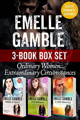 Read Ordinary Women - Extraordinary Circumstances: Three Classic Romantic Suspense Novels - Emelle Gamble | ePub