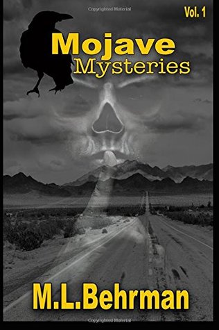Read Mojave Mysteries (Desert Paranormal Series) (Volume 1) - M. L. Behrman | ePub