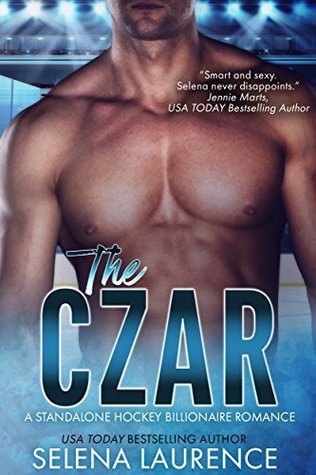 Read The Czar: A Standalone Hockey Billionaire Romance - Selena Laurence | ePub