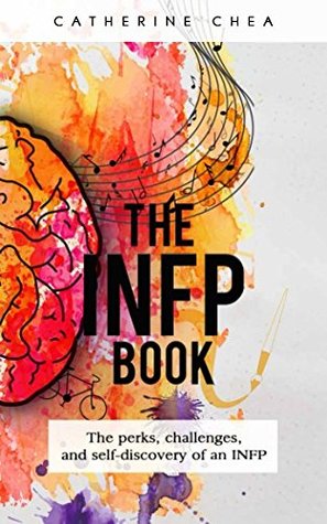 Download The INFP Book: The perks, challenges, and self-discovery of an INFP - Catherine Chea file in ePub