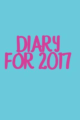 Read Diary for 2017: 6 X 9, 108 Lined Pages (Diary, Notebook, Journal) -  file in PDF
