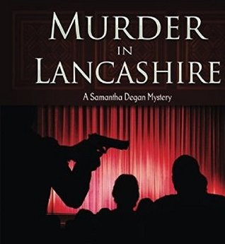 Full Download Murder in Lancashire: A Samantha Degan Cozy Mystery - Jane O'Brien file in PDF
