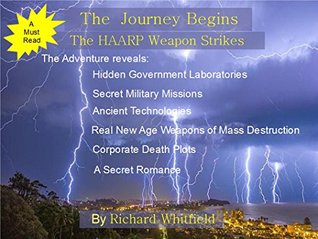 Read The Journey Begins : The HAARP Weapon Strikes - Kevin Fry | ePub