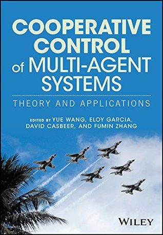 Download Cooperative Control of Multi-Agent Systems: Theory and Applications - Yue Wang | ePub