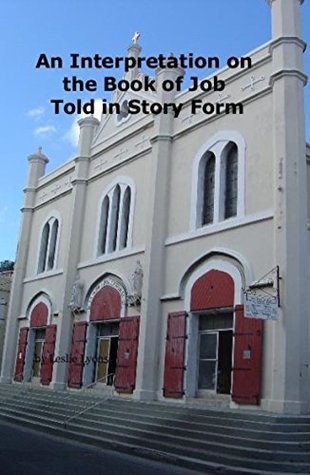 Download An Interpretation on the Book of Job Told in Story Form - Leslie Lyons | ePub