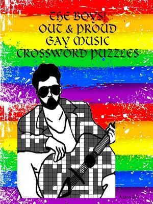 Read The Boys: Out & Proud Gay Music Crossword Puzzles - Aaron Joy | PDF