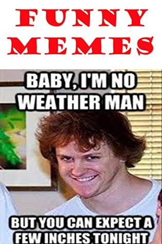 Read Online MEMES: Ultimate Memes & Jokes 2017: Funny Memes, Epic Fails, Memes for Kids, Memes Free, Memes Xl - Roast Memes file in PDF